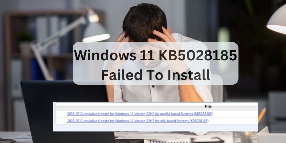 Installation Guide For Installation Of KB5028185